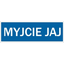 Mycie jaj - tabliczka informacyjna